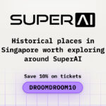 Historical places in Singapore worth exploring around SuperAI