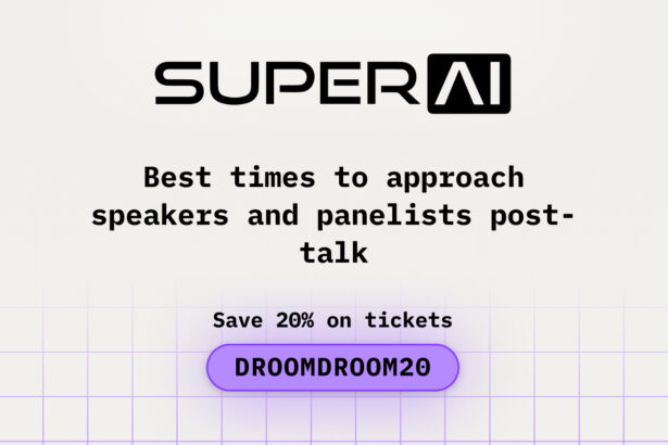 Best Times to Approach Speakers and Panelists Post-Talk at SuperAI