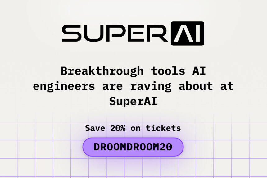 Breakthrough Tools AI Engineers Are Raving About at SuperAI