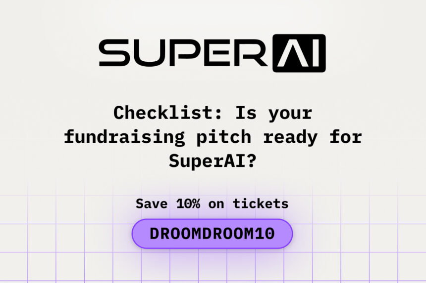 Checklist: Is Your Fundraising Pitch Ready for SuperAI