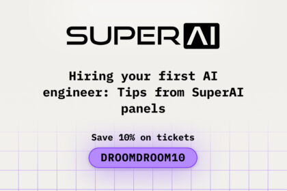 Hiring Your First AI Engineer: Tips from SuperAI Panels