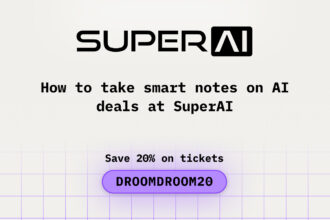 How to Take Smart Notes on AI Deals at SuperAI