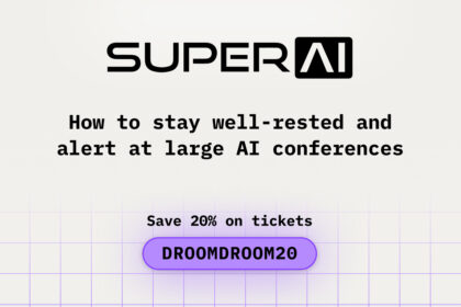 How to Stay Well-Rested and Alert at Large SUPERAI Conferences