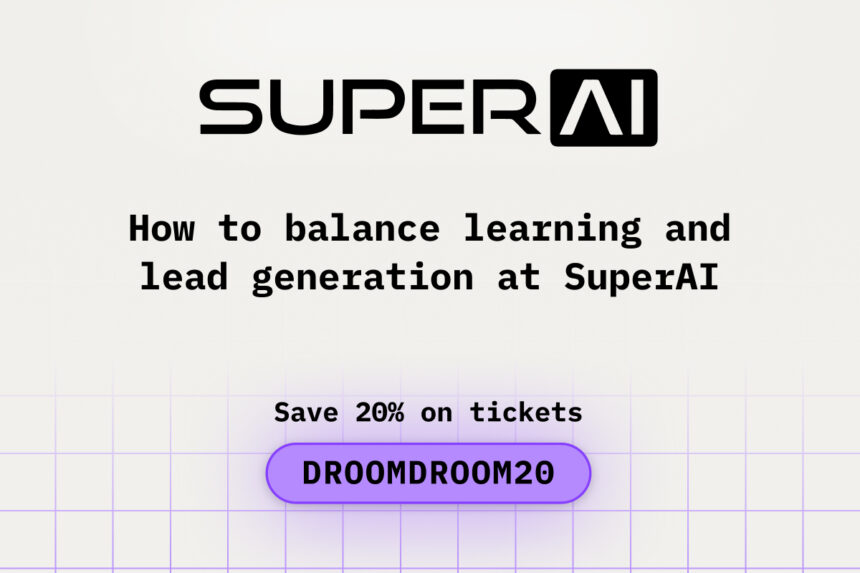 How to Balance Learning and Lead Generation at SUPERAI
