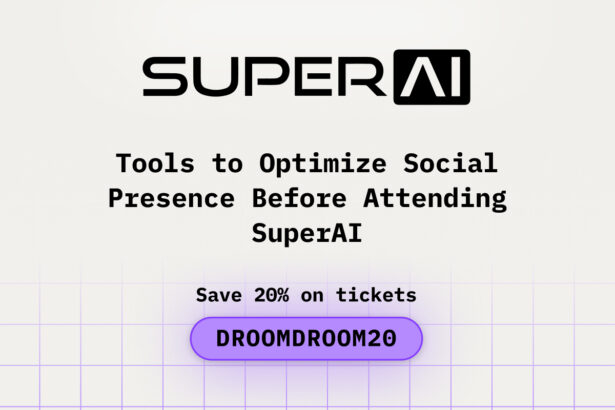 Tools to Optimize Social Presence Before Attending SuperAI