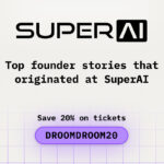 Top founder stories that originated at SuperAI