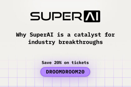 Why SuperAI is a catalyst for industry breakthroughs
