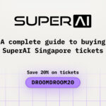A complete guide to buying SuperAI Singapore tickets