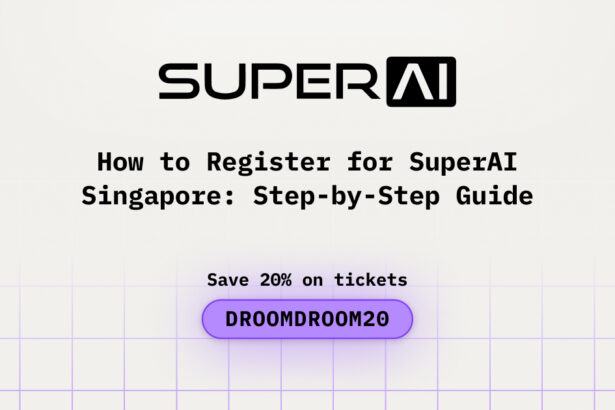 How to Register for SuperAI Singapore: Step-by-Step Guide