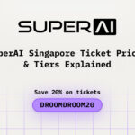 SuperAI Singapore Ticket Prices & Tiers Explained
