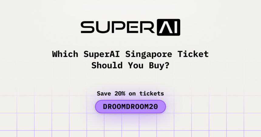 Which SuperAI Singapore Ticket Should You Buy?