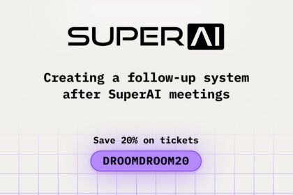 Creating a Follow-Up System After SuperAI Meetings